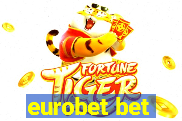 eurobet bet